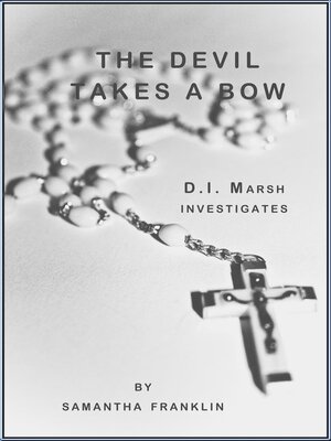 cover image of The Devil Takes a Bow (Book #2 D.I. Marsh series)